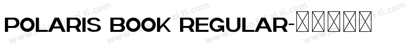 Polaris Book Regular字体转换